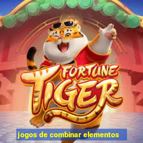 jogos de combinar elementos